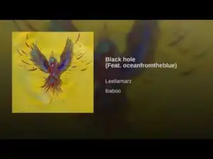 LeellaMarz - Black Hole (feat. Oceanfromtheblue)